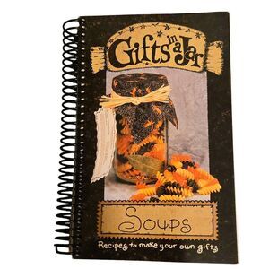 Gifts in a Jar, Soups by G and R Publishing Staff (2001, Trade Paperback)